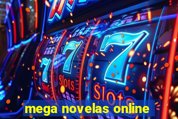 mega novelas online